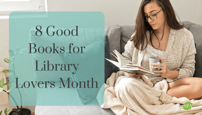 8 Good Books for Library Lovers Month