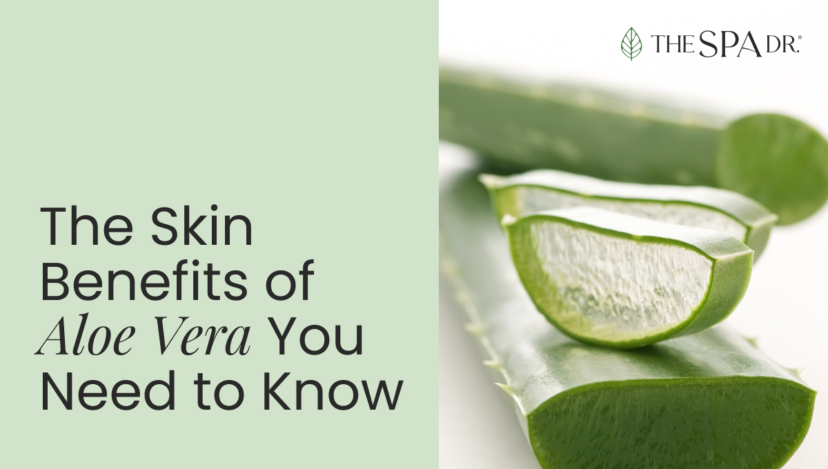 Skin Benefits of Aloe Vera