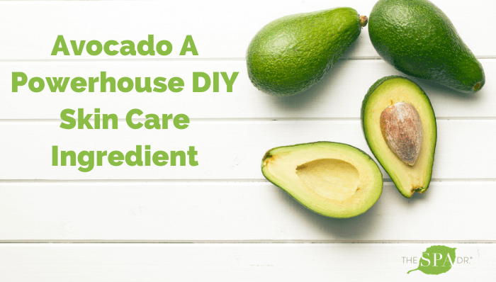 avocado diy skin care