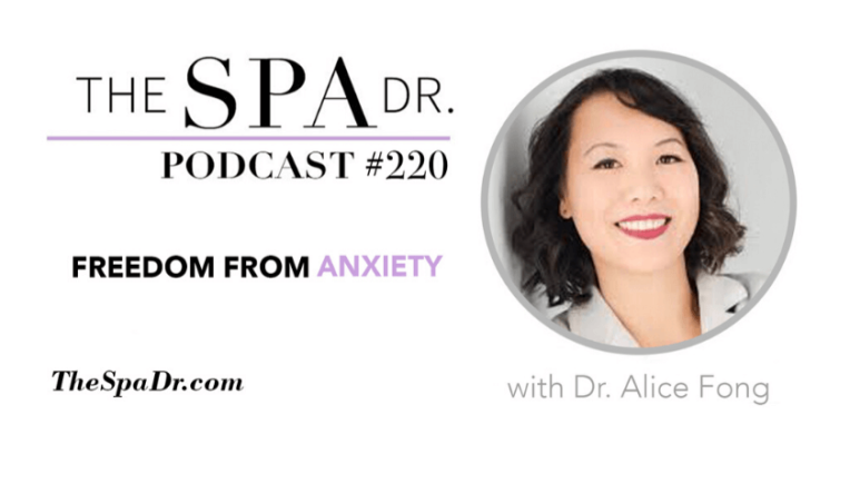 Freedom From Anxiety with Dr. Alice Fong
