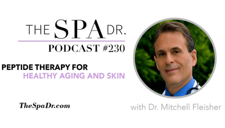 The Spa Dr. Podcast with Dr. Mitchell Fleisher