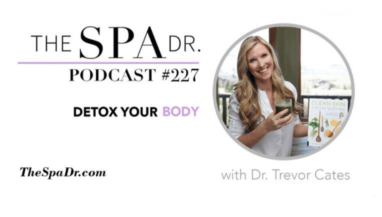 The Spa Dr. Podcast with Dr. Trevor Cates