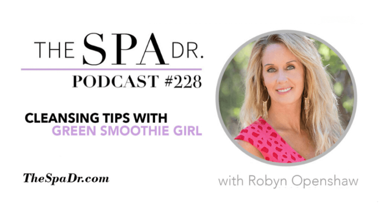 The Spa Dr. Podcast with Robyn Openshaw