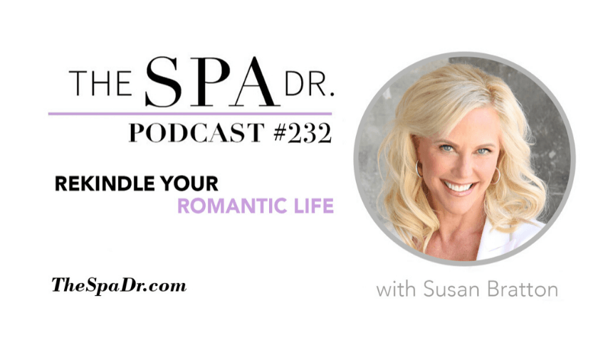 The Spa Dr. Podcast with Susan Bratton