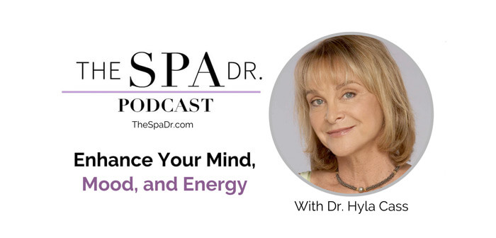 Dr. Hyla Cass on The Spa Dr® Podcast